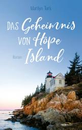 Icon image Das Geheimnis von Hope Island: Roman.