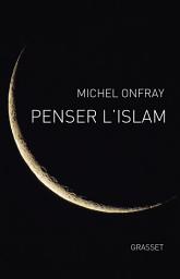 Icon image Penser l'islam