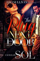 Icon image The Plug Next Door: Volume 1