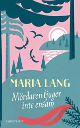 Icon image Mördaren ljuger inte ensam