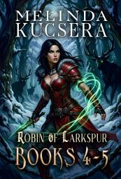Icon image Robin of Larkspur Books 4-5