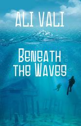 Icon image Beneath the Waves