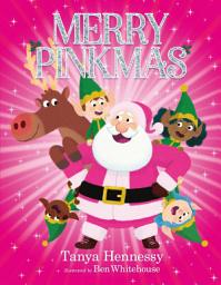 Icon image Merry Pinkmas: A funny and festive Christmas picture book