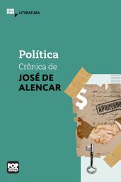 Icon image Política: Crônica de José de Alencar