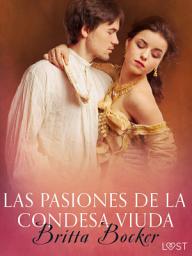 Icon image Las pasiones de la condesa viuda