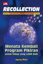 Icon image Recollection - Menata Kembali Program Pikiran