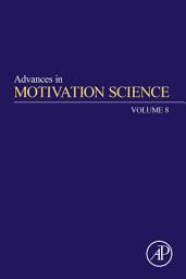 Icon image Advances in Motivation Science: Volume 8