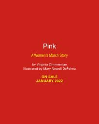 Icon image Pink: A Women's March Story