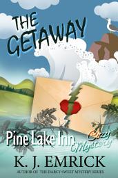 Icon image The Getaway: A Pine Lake Inn Cozy (Paranormal) Mystery Book 5