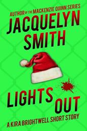 Icon image Lights Out: A Kira Brightwell Short Story