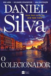 Icon image O Colecionador – Gabriel Allon está de volta neste thriller cheio de ação e mistério, perfeito para fãs de espionagem