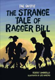 Icon image The Strange Tale of Ragger Bill