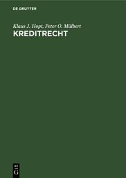 Icon image Kreditrecht: Bankkredit und Darlehen im deutschen Recht