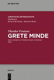 Icon image Theodor Fontane, Grete Minde: Nach einer altmärkischen Chronik (1880). Roman