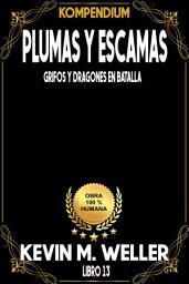 Icon image Plumas y escamas: Grifos y dragones en batalla