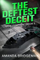 Icon image The Deftest Deceit: Spud Compton #3