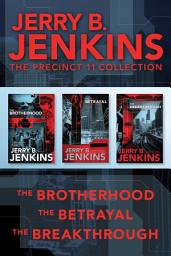 Icon image The Precinct 11 Collection: The Brotherhood / The Betrayal / The Breakthrough