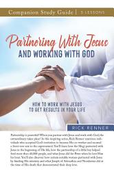 Icon image Partnering With Jesus and Working With God Study Guide