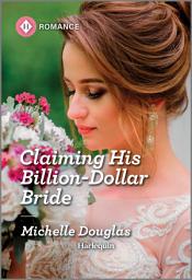 Icon image Claiming His Billion-Dollar Bride