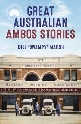 Icon image Great Australian Ambos Stories