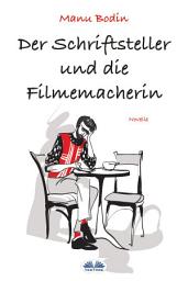 Icon image Der schriftsteller und die filmemacherin