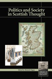 Icon image Politics and Society in Scottish Thought