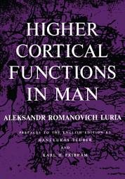 Icon image Higher Cortical Functions in Man
