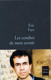 Icon image Les cendres de mon avenir