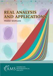 Icon image Real Analysis and Applications: Including Fourier Series and the Calculus of Variations