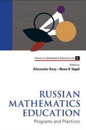 Icon image Russian Mathematics Education: Programs and Practices