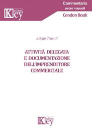 Icon image Attività delegata e documentazione dell’imprenditore commerciale