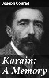 Icon image Karain: A Memory: Exploring the Depths of Identity and Imperialism