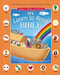 Icon image My Learn to Read Bible: Stories in Words and Pictures