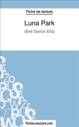 Icon image Lunar Park: Analyse complète de l'oeuvre