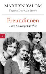 Icon image Freundinnen: Eine Kulturgeschichte