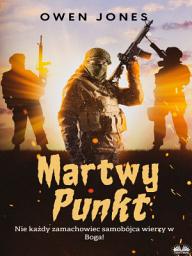 Icon image Martwy punkt: Nie każdy zamachowiec samobójca wierzy w boga