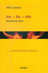 Icon image Ich - Du - Wir: Beziehung leben