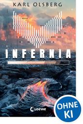 Icon image Infernia: Lass dich mitreißen von dem spannenden Thriller von Bestsellerautor Karl Olsberg! Ein Roman im Gaming-Setting