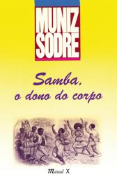 Icon image Samba o dono do corpo