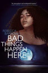 Icon image Bad Things Happen Here