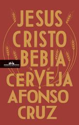Icon image Jesus Cristo bebia cerveja