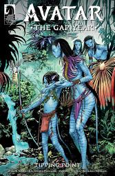 Icon image Avatar: The Gap Year--Tipping Point