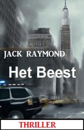 Icon image Het Beest: Thriller