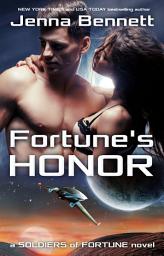 Icon image Fortune's Honor: A Soldiers of Fortune science fiction romance