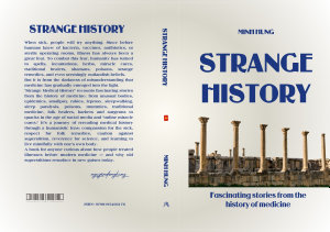 Icon image STRANGE HISTORY: Fascinating stories from the history of medicine