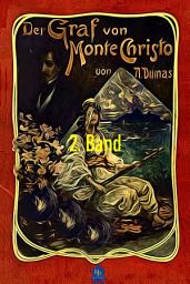 Icon image Der Graf von Monte Christo, 2. Band