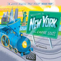 Icon image Welcome to New York: A Little Engine That Could Road Trip