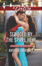 Icon image Seduced by the Spare Heir