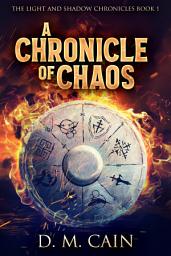 Icon image A Chronicle Of Chaos