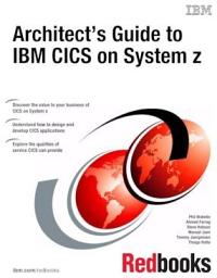 Icon image Architect's Guide to IBM CICS on System z